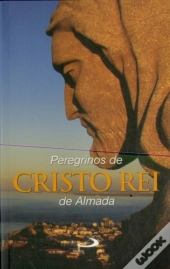 Peregrinos de Cristo Rei de Almada