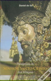 Peregrinos do Senhor Santo Cristo dos Milagres