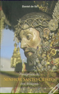 Capa do artigo Peregrinos do Senhor Santo Cristo dos Milagres