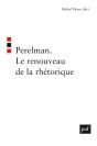 Perelman ; Le Renouveau De La Rhétorique - Preview