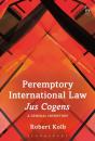 Peremptory International Law - Jus Cogens - Preview