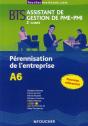 Pérennisation De L'Entreprise, A6 ; Bts Assistant De Gestion De Pmi-Pmi, 2ème Année - Preview