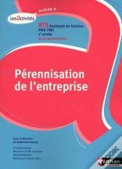 Capa do artigo Perennisation Entreprise Activite 6 Bts 2e Annee  Assistant De Gestion Pme-Pmi Eleve 2010