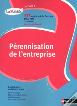 Capa do artigo Perennisation Entreprise Activite 6 Bts 2e Annee  Assistant De Gestion Pme-Pmi Eleve 2010