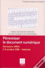 Capa do artigo Perenniser Le Document Numerique Seminaire Inria 26 Octobre 2006 Amboise Coll Sciences Techniques De