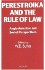 Perestroika And The Rule Of Law - Preview