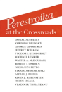 Perestroika At The Crossroads - Preview