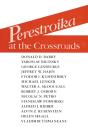 Perestroika At The Crossroads - Preview