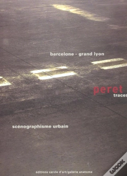 Capa do artigo Peret Traces - Barcelone Grand Lyon