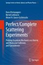 Perfect/Complete Scattering Experiments - Preview