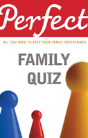 Perfect Family Quiz - Preview