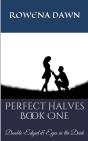 Perfect Halves Book One - Preview