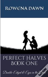 Perfect Halves Book One