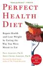 Perfect Health Diet - Preview