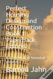Capa do artigo Perfect Housing Design And Construction Book 1 Paperback Edition