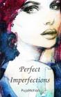 Perfect Imperfections - Preview