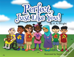 Perfect, Just Like You!