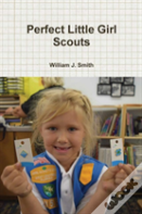 Perfect Little Girl Scouts