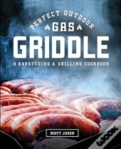 Perfect Outdoor Gas Griddle: A Barbecuin