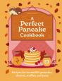 Perfect Pancake Cookbook - Preview