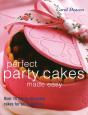 Perfect Party Cakes Made Easy - Preview