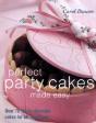 Perfect Party Cakes Made Easy - Preview