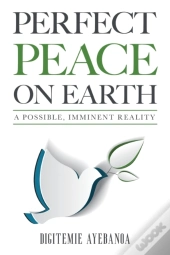 Perfect Peace On Earth