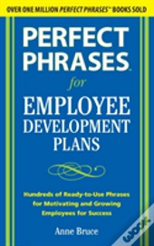 Perfect Phrases For Employee Development