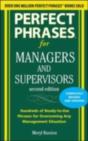 Perfect Phrases For Managers And Supervisors, Second Edition - Preview