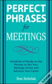 Perfect Phrases For Meetings