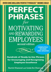 Perfect Phrases For Motivating & Rewardi