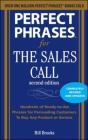 Perfect Phrases For The Sales Call, Second Edition - Preview