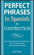 Perfect Phrases In Spanish For Construction
