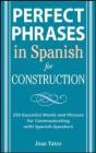Perfect Phrases In Spanish For Construction - Preview