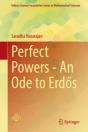 Perfect Powersâ€”An Ode To Erdos - Preview