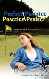 Perfect Practice/Practice Perfect