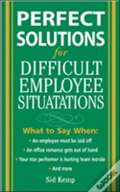 Capa do artigo Perfect Solutions For Difficult Employee Situations