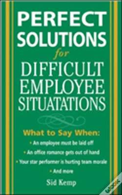 Capa do artigo Perfect Solutions For Difficult Employee Situations