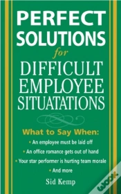 Capa do artigo Perfect Solutions For Difficult Employee Situations