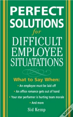 Capa do artigo Perfect Solutions For Difficult Employee Situations