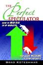 Perfect Speculator - Preview