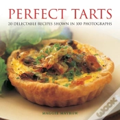 Capa do artigo Perfect Tarts: 20 Delectable Recipes Shown In 100 Photographs
