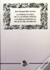 Capa do artigo Perfecta Idea De La Altísima Poesía. Las Ideas Estéticas De Juan De Jáuregui