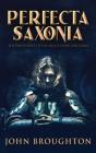Perfecta Saxonia - Preview