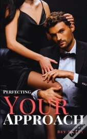 Perfecting Your Approach