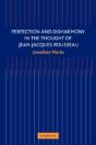 Perfection And Disharmony In The Thought Of Jean-Jacques Rousseau - Preview