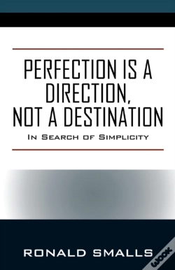 Capa do artigo Perfection Is A Direction, Not A Destination