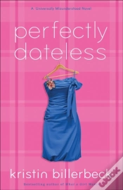 Capa do artigo Perfectly Dateless (My Perfectly Misunderstood Life Book #1)