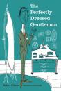 Perfectly Dressed Gentleman - Preview