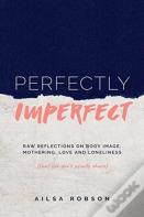 Perfectly Imperfect